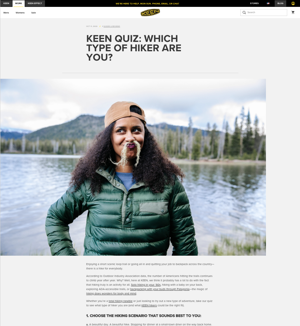 Screen capture of a page on the KEEN footwear site. A woman dressed for an outdoor hike playfully pretends a piece of lichen is a moustache. The headline says: KEEN quiz: which type of hiker are you? Screen capture of a page on the KEEN footwear site. A woman dressed for an outdoor hike playfully pretends a piece of lichen is a moustache. The headline says: KEEN quiz: which type of hiker are you?
